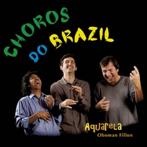 CHOROS DO BRAZIL