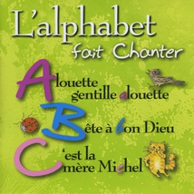 L'ALPHABET FAIT CHANTER
