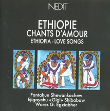 ETHIOPIE: CHANTS D'AMOUR