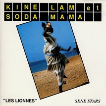 KINE LAM & SODA MAMA "LES LIONNES"