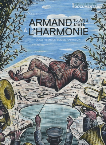 Armand 15 ans l'été. harmonie (L') / Blaise Harrison, réalisateur | 