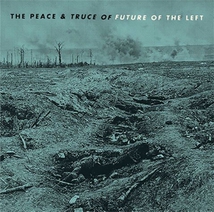 PEACE & TRUCE OF FUTURE OF THE LEFT
