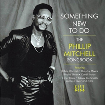 SOMETHING NEW TO DO - THE PHILLIP MITCHELL SONGBOOK