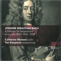 SONATAS FOR HARPSICHORD AND VIOLIN BWV 1014-1019