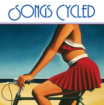 SONGS CYCLED