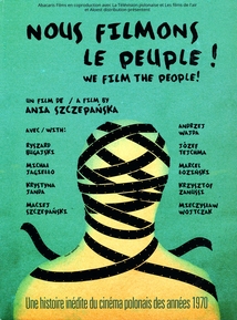 NOUS FILMONS LE PEUPLE !