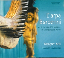 ARPA BARBERINI, MUSIC FOR HARP AND SOPRANO IN EARLY BAROQUE