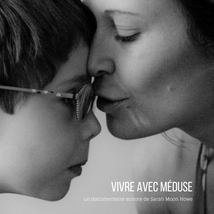 VIVRE AVEC MÉDUSE