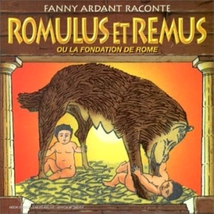 ROMULUS ET REMUS OU LA FONDATION DE ROME