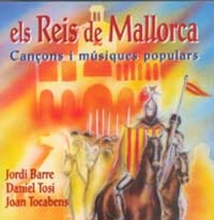 ELS REIS DE MALLORCA: CANÇONS I MUSIQUES POPULARS