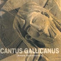 CANTUS GALLICANUS
