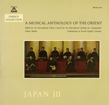 A MUSICAL ANTHOLOGY OF THE ORIENT: JAPAN 3 - PERIODE EDO