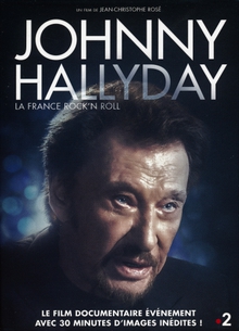 JOHNNY HALLYDAY, LA FRANCE ROCK'N ROLL