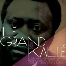 LE GRAND KALLE: HIS LIFE, HIS MUSIC