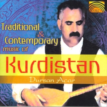 TRADITIONAL & CONTEMPORARY MUSIC OF KURDISTAN