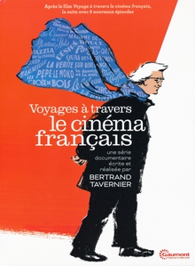 VOYAGES À TRAVERS LE CINÉMA FRANÇAIS - LA SÉRIE