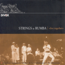 STRINGS & RUMBA: LIVE TOGETHER