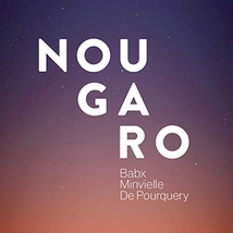 NOUGARO (BABX-ANDRÉ MINVIELLE-THOMAS DE POURQUERY)