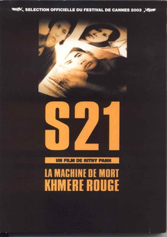 S21, LA MACHINE DE MORT KHMÈRE ROUGE