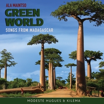 ALA MAINTSO - GREEN WORLD. SONGS FROM MADAGASCAR