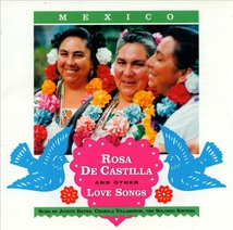 ROSA DE CASTILLA AND OTHER LOVE SONGS