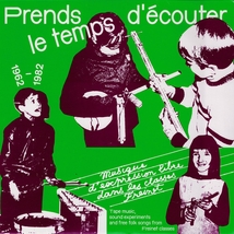 PRENDS LE TEMPS D'ÉCOUTER - 1962-1982