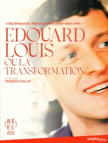 ÉDOUARD LOUIS OU LA TRANSFORMATION