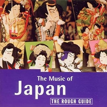 THE ROUGH GUIDE TO THE MUSIC OF JAPAN