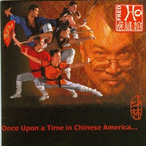 ONCE UPON A TIME IN CHINESE AMERICA...