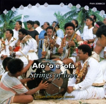 AFO 'O E 'OFA - STRINGS OF LOVE: TONGAN STRINGBAND MUSIC