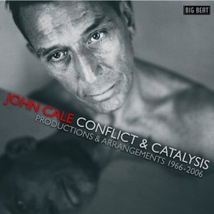 JOHN CALE - CONFLICT & CATALYSIS (PRODUCTIONS & ARRANGEMENTS