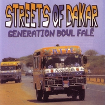 STREETS OF DAKAR: GENERATION BOUL FALE