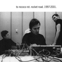 ROCKET ROAD. 1997-2001