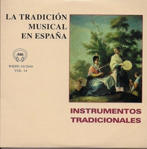 LA TRADICION MUSICAL EN ESPAÑA: INSTRUMENTOS TRADICIONALES