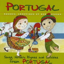 PORTUGAL: RONDES, COMPTINES ET BERCEUSES