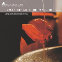 DIMANCHES AU FIL DE L'AN (I-II) - ABBAYE DE SOLESMES