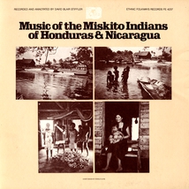 MUSIC OF THE MISKITO INDIANS OF HONDURAS & NICARAGUA