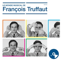 LE MONDE MUSICAL DE FRANCOIS TRUFFAUT
