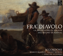 FRA'DIAVOLO: LA MUSICA NELLE STRADE DEL REGNO DI NAPOLI