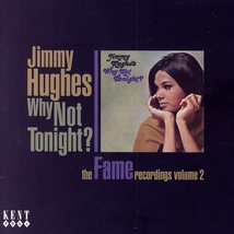 WHY NOT TONIGHT? (THE FAME RECORDINGS VOLUME 2)