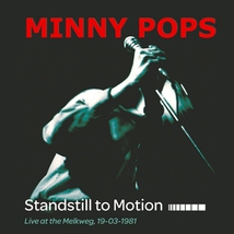 STANDSTILL TO MOTION (LIVE AT THE MELKWEG, 19-03-1981)