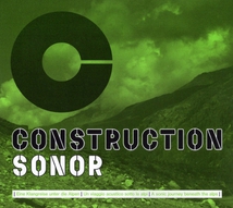CONSTRUCTION SONOR
