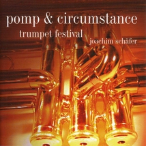 POMP & CIRCUMSTANCE - TRIMPET FESTIVAL