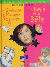 LA CHEVRE DE M.SEGUIN, LA BELLE ET LA BÊTE