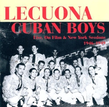 LECUONA CUBAN BOYS VOL.9: LIVE, ON FILM & NY SESSIONS