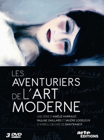 LES AVENTURIERS DE L'ART MODERNE
