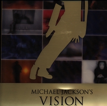 MICHAEL JACKSON'S VISION
