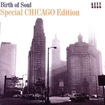 BIRTH OF SOUL (SPECIAL CHICAGO EDITION)