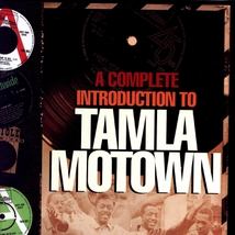 A COMPLETE INTRODUCTION TO TAMLA MOTOWN