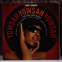 YOWSAH YOWSAH YOWSAH (70S NEW YORK DISCO)